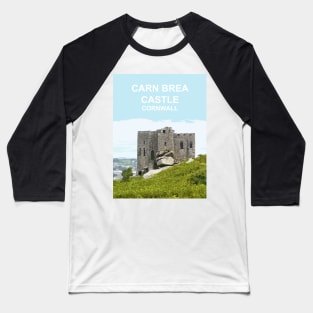 Carn Brea Castle Cornwall.  Cornish gift Kernow Travel location poster, Redruth Baseball T-Shirt